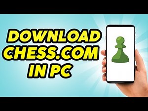 How to Download Chess.com in Laptop - Install Chess.com in PC