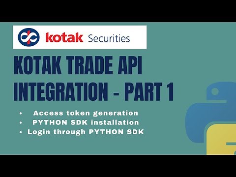 Kotak Trade API Integration in Python | Part 1