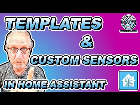 Templates and Custom Sensors in Home Assistant - How To TUTORIAL