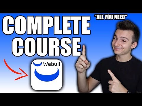 COMPLETE WEBULL COURSE + TUTORIAL | Everything Webull Has To Offer (Desktop + Mobile)
