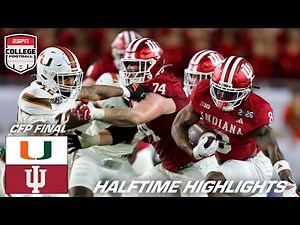 CFP National Championship HALFTIME HIGHLIGHTS: Miami vs. Indiana | ESPN College Football