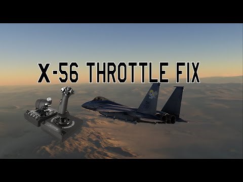 X-56 Throttle Fix