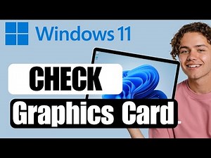 How to Check Your Graphics Card on Windows 11 or 10 PC