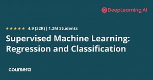 Supervised Machine Learning: Regression and Classification
