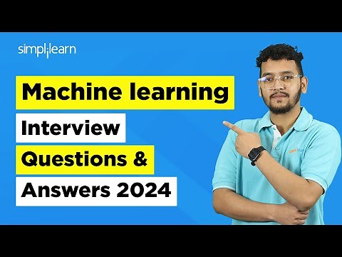 Machine Learning Interview Questions 2026 | ML Interview Questions And Answers 2026 | Simplilearn
