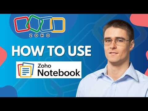 How To Use Zoho Notebook | QUICK GUIDE 2026