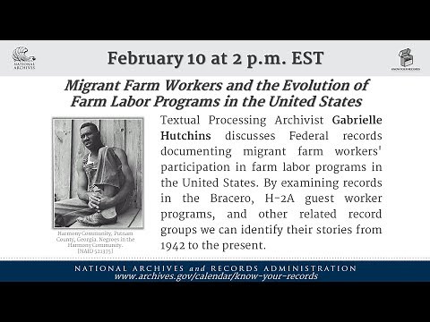 Migrant Farm Workers and the Evolution of Farm Labor Programs in the United States (2021 Feb 10)