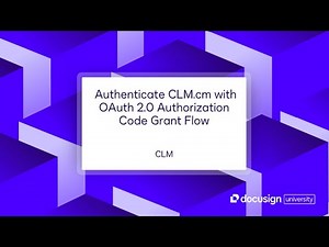 Docusign CLM API: Authenticate CLM.cm with OAuth 2.0 Authorization Code Grant Flow