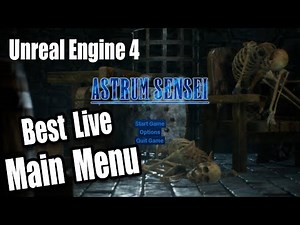 Creating The Best Main Menu in Unreal Engine 4