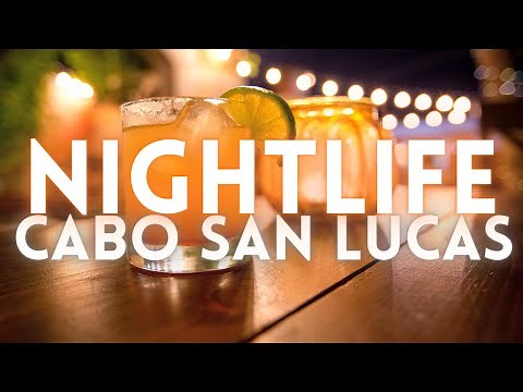 Cabo San Lucas Mexico Nightlife 4K