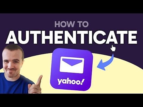 How to Authenticate Your Yahoo Email (Step by Step)