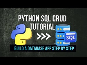 Python SQL CRUD Tutorial (Full Guide) – Build a Database App Step by Step!