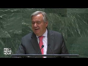 WATCH: UN Secretary-General Guterres's full speech to the United Nations General Assembly