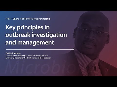 10. Key principles in outbreak investigation and management - Dr Elijah Matovu