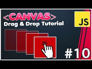 Canvas Drag & Drop Objects Tutorial | HTML5 Canvas JavaScript Tutorial [#10]