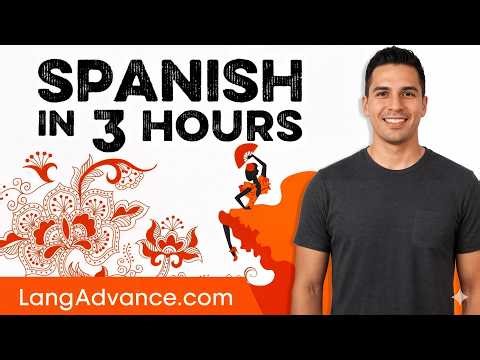 Learn Spanish Quickly - Only 3 Hours - Learn Spanish Fast