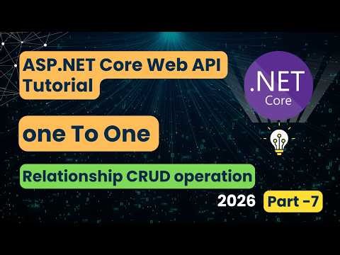 ASP.NET Core Web API CRUD Tutorial 🚀 | One to One Relationship