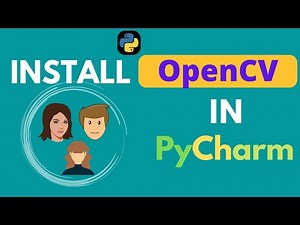 How to install OpenCV in Pycharm| Learn OpenCV installation in Pycharm in 4 mins