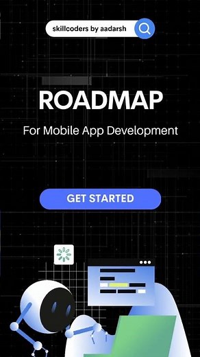 📱 Mobile App Development Roadmap 2025 | Step-by-Step Guide to Becoming a Mobile Developer