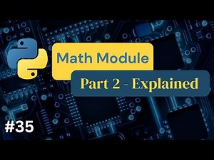 Python Math Module Part 2 - #35
