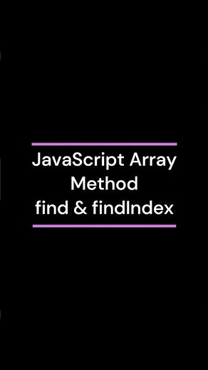JavaScript array method find & findIndex #javascript #js #coding