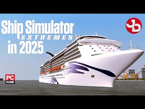 Does SHIP SIMULATOR EXTREMES still hold up in 2025?