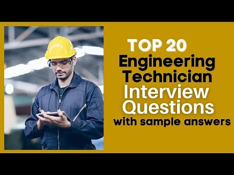 Engineering Technician Interview Questions and Answers for 2025