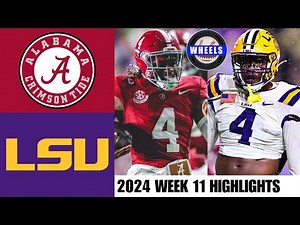 #11 Alabama vs #15 LSU | Full Game Highlights | 2024 College Football Highlights