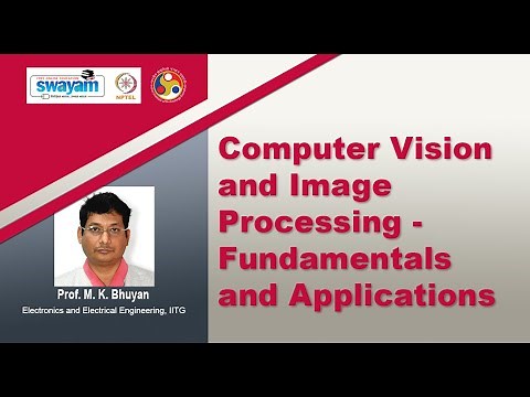 Computer Vision and Image Processing – Fundamentals and Applications [Intro Video]