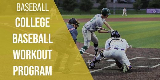 College Baseball Workout Program [2026 In-Depth Guide]
