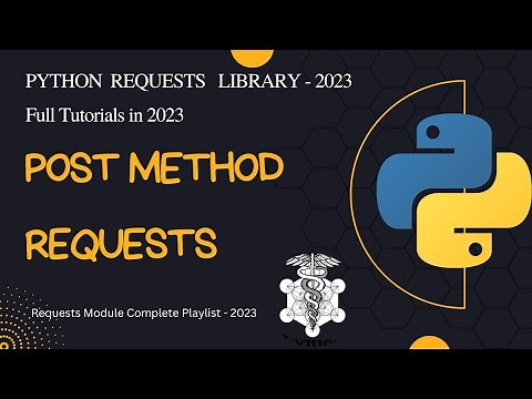 Introduction to POST METHOD of REST | Python requests library | Complete Requests Series 2025 - 4
