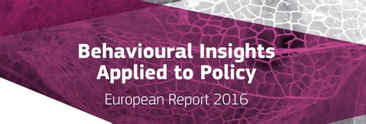 Behavioural Insights Applied to Policy: European Report 2016