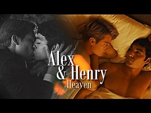 Alex ✗ Henry | Heaven [Red, White & Royal Blue] 💙