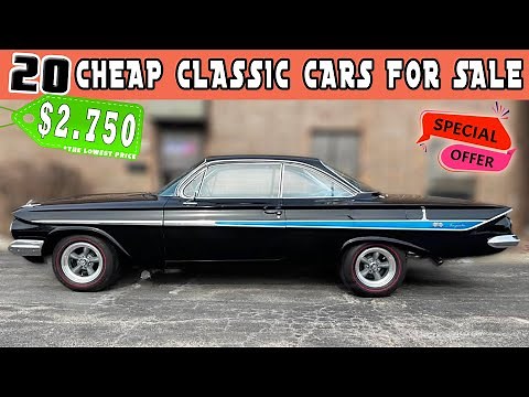 20 Best Classic Cars for Sale by Owners Cheap and Great Deals