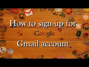 How to sign up for Gmail account