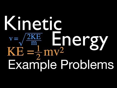 Kinetic Energy: Example Problems