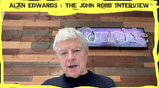 Alan Edwards : The John Robb interview