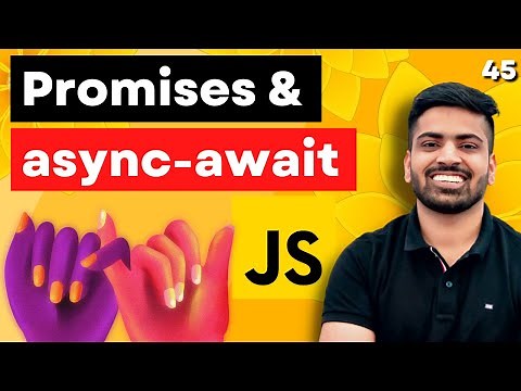Promises Explained For Beginners | Async-Await & Promise | Web Development Course #45