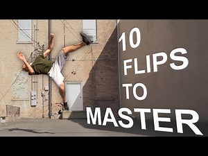 10 Flips You Should Master