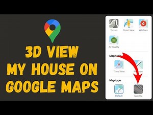 How to 3D View My House on Google Maps 2024 | Google Maps Tutorial