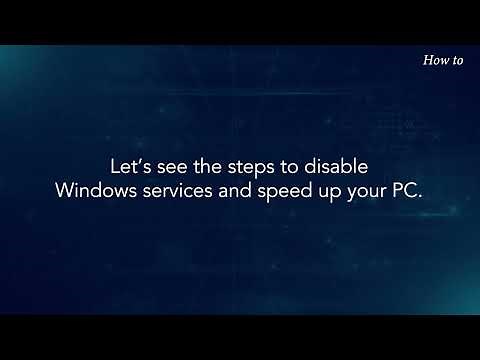 How to Disable Windows Services and Speed up Your PC