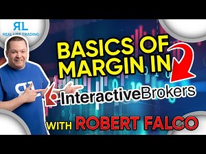 Basics of Margin in Interactive Brokers