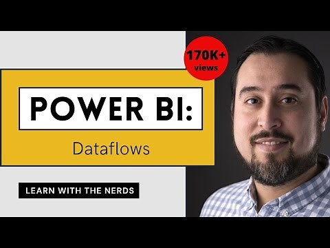 Power BI Dataflows Tutorial and Best Practices [Full Course] 📊