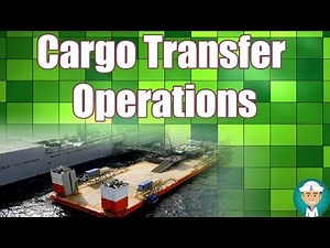 Procedures Alongside and Cargo Transfer Operations