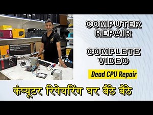 Computer Repairing Complete Course Full Video | How to Repair Computer | Computer Repair Karna Sikhe