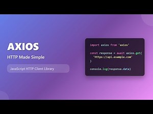Axios Tutorial for Beginners: Make HTTP Requests with JavaScript