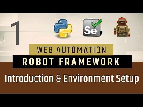 Part1- Introduction to Robot Framework | Environment Setup | Selenium with Python