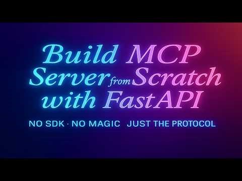 Build MCP Server from Scratch with FastAPI — No SDK, No Magic, Just the Protocol