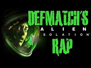 ALIEN Isolation |Rap Song Tribute| DEFMATCH - "Shameless"