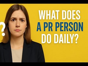 What Does a PR Person Do Daily? | PR Job Explained
